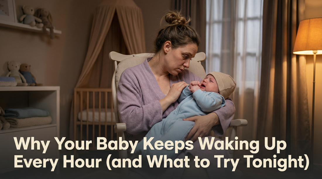 🔥 Why Your Baby Keeps Waking Up Every Hour (and What to Try Tonight)